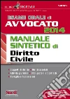 Esame orale di avvocato 2014. Manuale sintetico di diritto civile. E-book. Formato PDF ebook