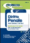Diritto penale. Parte generale e speciale. Manuale di base per la preparazione alla prova orale. E-book. Formato PDF ebook