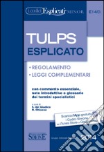 Tulps esplicato. Ediz. minore. E-book. Formato PDF ebook