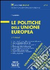 Le politiche dell'Unione europea. E-book. Formato PDF ebook di Francesco Martinelli