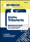 Diritto tributario. Manuale di base per la preparazione alla prova orale. E-book. Formato PDF ebook