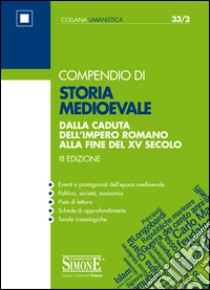 Compendio di storia medioevale. E-book. Formato EPUB ebook di Redazioni Edizioni Simone