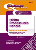 Diritto processuale penale. Manuale di base per la preparazione alla prova orale. E-book. Formato PDF ebook