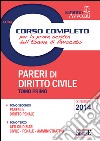 Corso completo per la prova scritta dell'esame di avvocato: Atti giudiziari: civile, penale, amministrativo-Pareri di diritto civile-Pareri di diritto penale. E-book. Formato PDF ebook