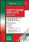 Costituzione Esplicata minor: con commento essenziale articolo per articolo e prospettive di riforma. E-book. Formato EPUB ebook