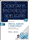 Scienze e tecnologie applicate. Chimica, materiali e biotecnologie. Con espansione online. Per gli Ist. tecnici. E-book. Formato PDF ebook di Carmelo Pescatore