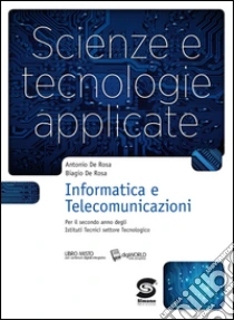 Scienze E Tecnologie Applicate - Informatica E Telecomunicazioni: Per ...