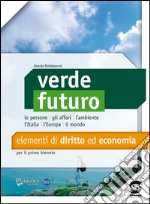 Verde futuro. Con I diritti delle donne (verso l'educazione di genere). Per le Scuole superiori. E-book. Formato PDF ebook