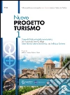 Nuovo progetto turismo. Con espansione online. Per le Scuole superiori. E-book. Formato PDF ebook di Stefano Gorla