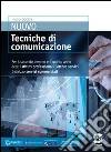 Nuovo tecniche di comunicazione. Con espansione online. Per le Scuole superiori. E-book. Formato PDF ebook di Pietro Boccia