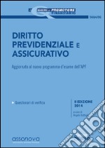 Diritto previdenziale e assicurativo: Aggiornato al nuovo programma d'esame dell'APF. E-book. Formato PDF ebook