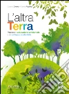 L' altra terra. Per la Scuola media. E-book. Formato PDF ebook di Susanna Cotena