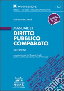 Manuale di diritto pubblico comparato. E-book. Formato EPUB ebook di Federico Del Giudice