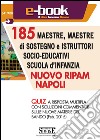 185 maestre, maestre di sostegno e istruttori socio-educativi. Scuola d'infanzia. Nuovo RIPAM Napoli. Quiz. E-book. Formato PDF ebook