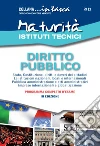 Maturità istituti tecnici. Diritto pubblico. E-book. Formato EPUB ebook