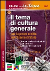 Il tema di cultura generale. Per la prova scritta dell'esame di Stato. E-book. Formato EPUB ebook
