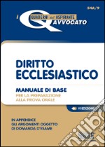 Diritto ecclesiastico. Manuale di base per la preparazione alla prova orale. E-book. Formato PDF ebook