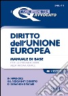 Diritto dell'Unione Europea. Manuale di base per la preparazione alla prova orale. E-book. Formato PDF ebook