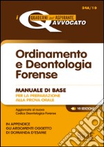Ordinamento e deontologia forense. Manuale di base per la preparazione alla prova orale. E-book. Formato PDF