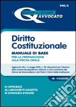 Diritto costituzionale. Manuale di base per la preparazione alla prova orale. E-book. Formato PDF ebook