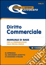 Diritto commerciale. Manuale di base per la preparazione alla prova orale. E-book. Formato PDF ebook