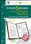 Schemi & schede di economia politica. Microeconomia e macroeconomia. E-book. Formato PDF ebook