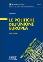 Le politiche dell'Unione europea. E-book. Formato EPUB ebook