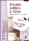 Il teatro politico di Atene. Antologi da Eschilo, Euripide, Aristofane. E-book. Formato PDF ebook