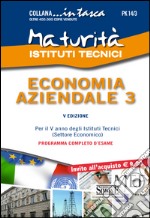 Maturità istituti tecnici. Economia aziendale 3. E-book. Formato PDF ebook