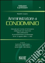 Amministratore di condominio. E-book. Formato PDF ebook