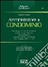 Amministratore di condominio. E-book. Formato PDF ebook