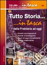 Tutto storia. Dalla preistoria ad oggi. E-book. Formato PDF ebook