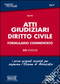 Atti giudiziari. Diritto civile. Formulario commentato. E-book. Formato PDF ebook