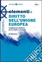 Elementi di diritto dell'Unione Europea. Complemento didattico per lo studio e il ripasso. E-book. Formato PDF