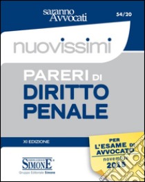 Nuovissimi pareri di diritto penale. E-book. Formato EPUB ebook