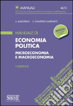 Manuale di economia politica. Microeconomia e macroeconomia. E-book. Formato PDF