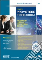 Il nuovo promotore finanziario. Programma completo per la prova d'esame. E-book. Formato PDF ebook