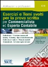 Esercizi e temi svolti per la prova scritta per commercialista ed esperto contabile. E-book. Formato PDF ebook