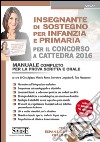 Insegnante di sostegno per Infanzia e Primaria per il Concorso a Cattedra 2016. E-book. Formato PDF ebook