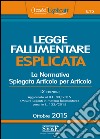 Legge fallimentare esplicata. La normativa spiegata articolo per articolo. E-book. Formato PDF ebook