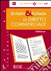 Schemi & schede di diritto commerciale. E-book. Formato PDF ebook