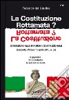 La Costituzione rottamata? Commento alla riforma costituzionale (Gazzetta Ufficiale 15 aprile 2016, n. 88). E-book. Formato EPUB ebook