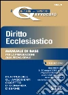 I quaderni dell’Aspirante Avvocato - Diritto Ecclesiastico: Manuale di base per la prepararazione alla prova orale - In appendice gli argomenti oggetto di domanda d'esame. E-book. Formato PDF ebook
