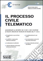 Il processo civile telematico. E-book. Formato PDF ebook