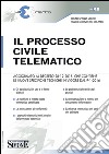 Il processo civile telematico. E-book. Formato PDF ebook