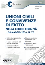 Unioni civili e convivenze di fatto nella legge Cirinnà L. 20 maggio 2016, n. 76. E-book. Formato PDF ebook