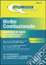 Diritto costituzionale. Manuale di base per la preparazione alla prova orale. E-book. Formato PDF ebook