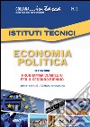 Economia politica. Per gli Ist. tecnici. E-book. Formato PDF ebook