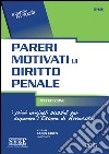 Pareri motivati di diritto penale. E-book. Formato PDF ebook