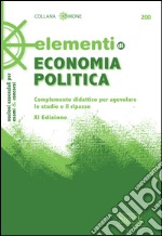 Elementi di Economia Politica: Complemento didattico per agevolare lo studio e il ripasso. E-book. Formato PDF ebook